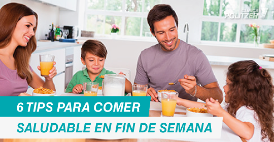 6 tips para comer saludable en fin de semana