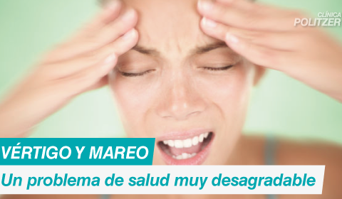 Vértigo y mareo: un problema de salud muy desagradable.
